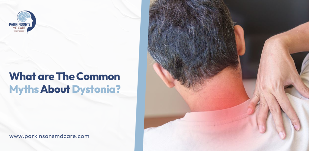 myths about Dystonia